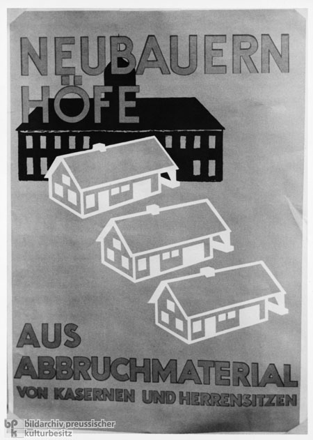 Propaganda Poster: "Farms for 'New Farmers' from Materials from Demolished Barracks and Manor Houses" (May 1948)